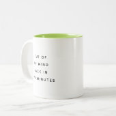 Out Of My Mind Office Humor Two-Tone Mug ツートーンマグカップ (正面左)