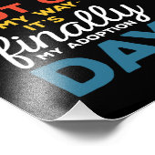 Out Of My Way Its Finally My Adoption Day フォトプリント (角)