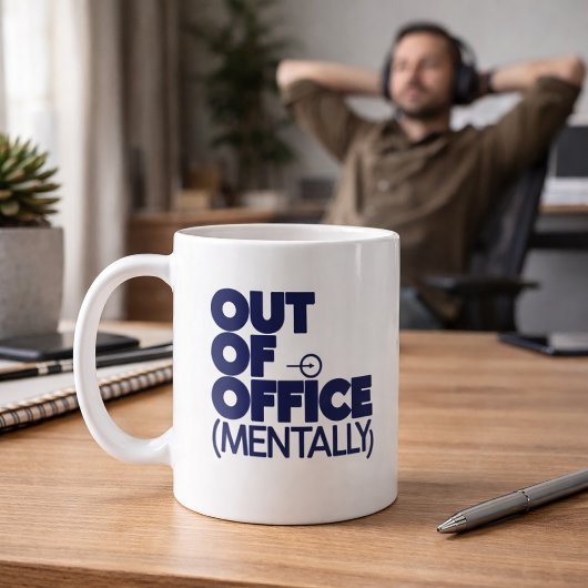 Out Of Office Mentally Funny Mug コーヒーマグカップ