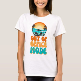 Out of Office Mode Tシャツ