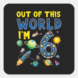 Out Of This World I'm 6宇宙ロケット誕生日部 スクエアシール