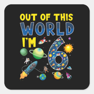 Out Of This World I'm 6宇宙ロケット誕生日部 スクエアシール