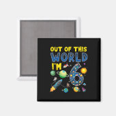 Out Of This World I'm 6宇宙ロケット誕生日部 マグネット (正面/裏面)