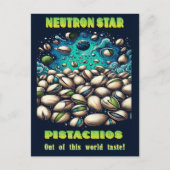 Out of this world pistachios ポストカード (正面)