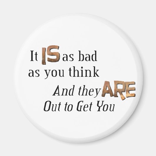 Out to Get You マグネット (正面)