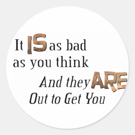 Out to Get You ラウンドシール (正面)