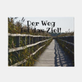 Outdoor Fußmatte - Der Weg zum Ziel! Türmatte ドアマット (正面)