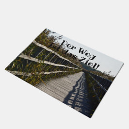 Outdoor Fußmatte - Der Weg zum Ziel! Türmatte ドアマット