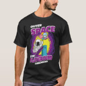 Outerspace Is My Playground Space Astronaut Tシャツ (正面)