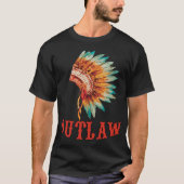 outlaw、先住民アメリカン、おもしろいインディアン・ヘアドレ tシャツ (正面)