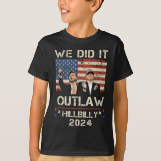 Outlaw Hilbilly 2024トランプVance私たちはそれをやった Tシャツ