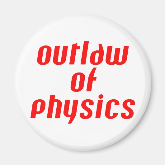Outlaw of Physics – 赤 マグネット (正面)