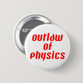 Outlaw of Physics – 赤 缶バッジ (正面&裏面)