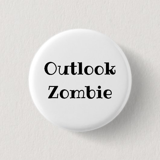 Outlook Zombie Funny Office Pinback Button 缶バッジ (正面)
