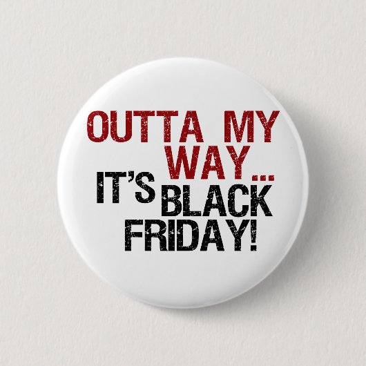 outta私の方法黒金曜日 缶バッジ (正面)