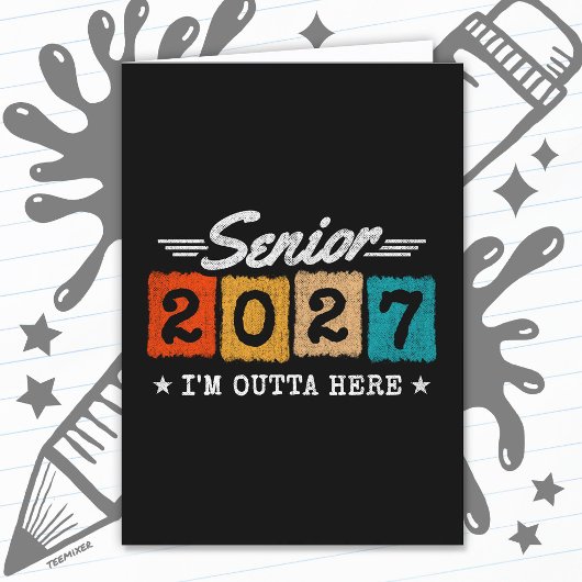Outta Here Graduation Quote Senior Class of 2027 カード