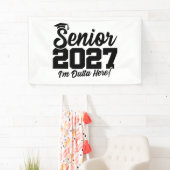 Outta Here Graduation Quote Senior Class of 2027 横断幕 (インサイチュ)