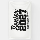 Outta Here Graduation Quote Senior Class of 2027 横断幕 (縦)