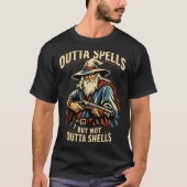 Outta Spells But Not Outta Shells Wizard Fantasy M Tシャツ (正面)
