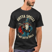 Outta Spells But Not Outta Shells Wizard Fantasy M Tシャツ (正面)