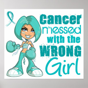 Ovarian Cancer Messed With Wrong Girl.png ポスター
