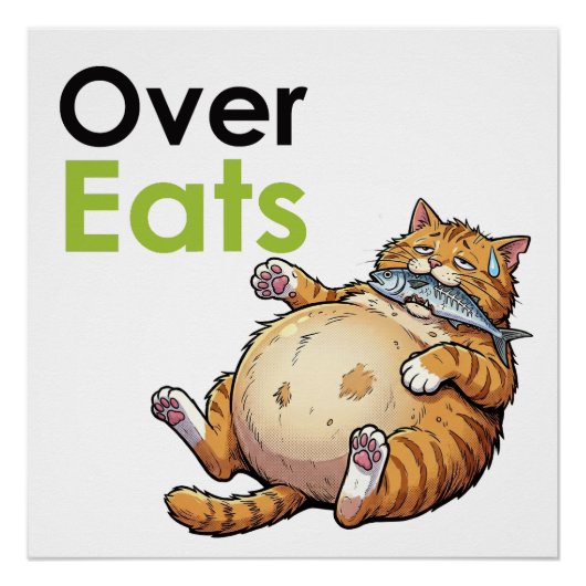 Over Eats - Funny Fat Cat Eating Fish Cartoon ポスター (正面)