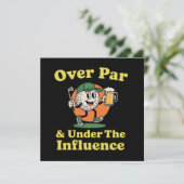 Over Par and Under The Influence Golf Drinking  招待状 (スタンド正面)