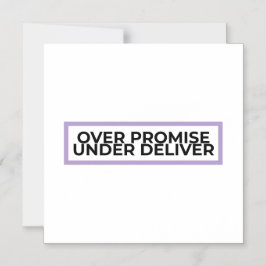Over Promise Under Deliver Typographic  マグネット招待状