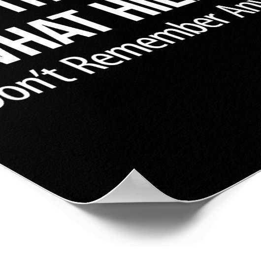 Over The Hill_ - What Hill_ - I Don't Remember Any ポスター (角)