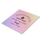 Over The Rainbow Bridge Custom Pet Memorial タイル (側面)