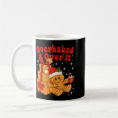 Overbaked And Over It Christmas Funny Cookies Ging コーヒーマグカップ (左)