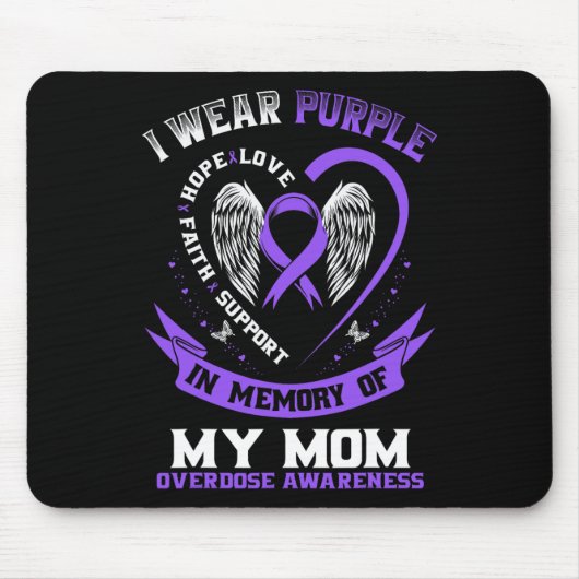 Overdose Awareness Shirt In Memory Of Mom Purple R マウスパッド (正面)