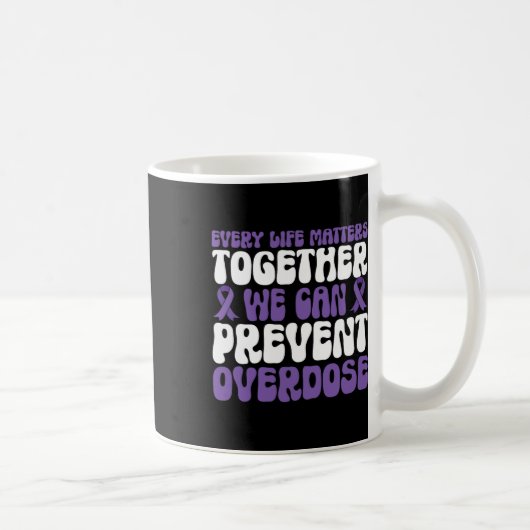 Overdose Awareness – We Can Prevent Overdose  コーヒーマグカップ (右)