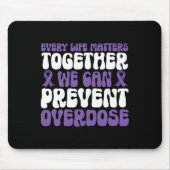 Overdose Awareness – We Can Prevent Overdose  マウスパッド (正面)