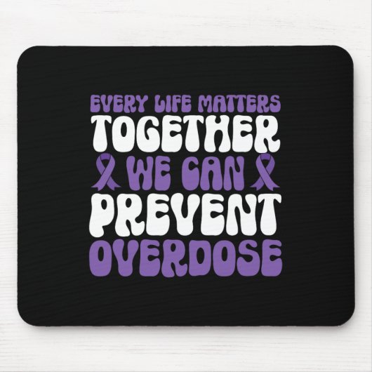Overdose Awareness – We Can Prevent Overdose  マウスパッド (正面)