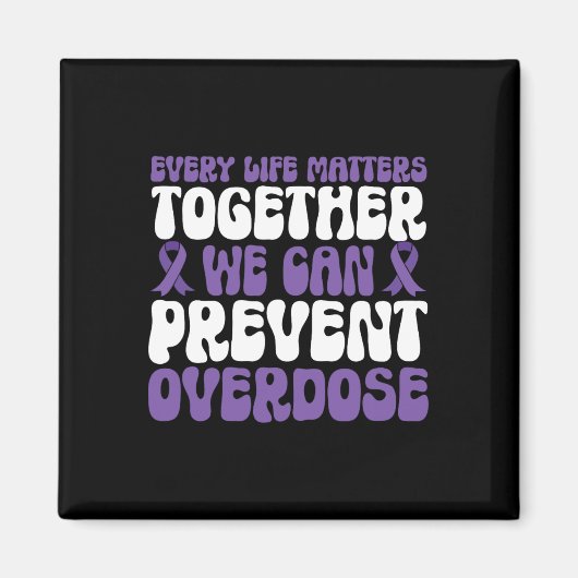 Overdose Awareness – We Can Prevent Overdose マグネット (正面)