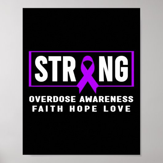 Overdose Strong - Addiction Awareness  ポスター (正面)