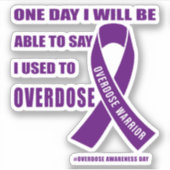 Overdose warrior motivational quotes for drug over シール (正面)
