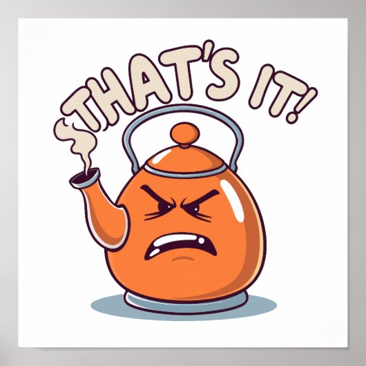 Overheated - Funny Whistling Kettle ポスター (正面)