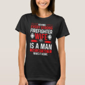 Overnight Firefighter Wife Marriage Night Shift Fi Tシャツ (正面)