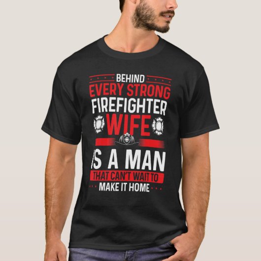 Overnight Firefighter Wife Marriage Night Shift Fi Tシャツ (正面)