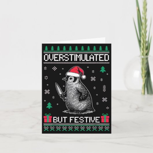 Overstimulated But Festive Christmas Ugly Penguin  カード (正面)