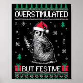 Overstimulated But Festive Christmas Ugly Penguin  ポスター (正面)
