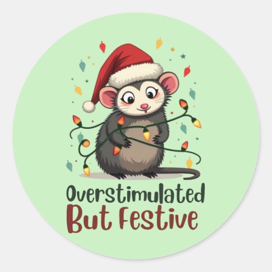 Overstimulated But Festive – Funny Christmas ラウンドシール (正面)