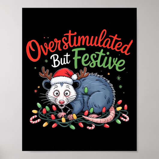 Overstimulated But Festive Funny Christmas Ossum U ポスター (正面)