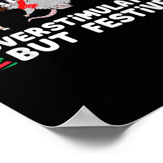 Overstimulated But Festive Funny Christmas Ssums F ポスター (角)