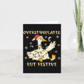 Overstimulated But Festive Goose Christmas Funny G カード (正面)