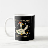 Overstimulated But Festive Goose Christmas Funny G コーヒーマグカップ (左)