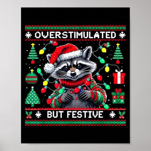 Overstimulated But Festive Raccoon Christmas  ポスター (正面)