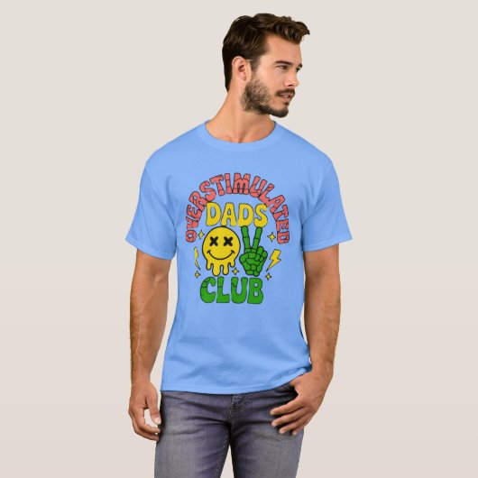 Overstimulated Dads Club Tシャツ (正面フル)